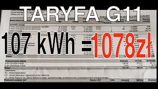 ⚡️TARYFA G11 ❗ Zdziwił się 1078 zł za zużycie 107 kWh prądu [upl. by Lorette]