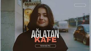 Rashad RC  Ağlatan Kafe Remix TikTok Trend [upl. by Kitti]