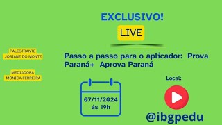 Passo a passo para o aplicador Prova Paraná Aprova Paraná [upl. by Johny219]