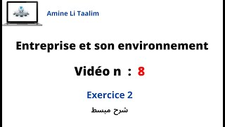 Entreprise et son environnement  Exercice 2 [upl. by Ecenaj]