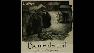 Boule de Suif par Gui de Maupassant livre audio [upl. by Eevets]