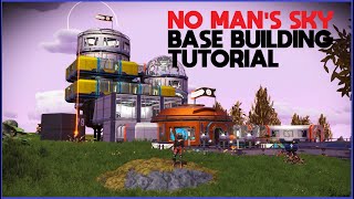 Beginners Base Building Tutorial  No Mans Sky Guide [upl. by Aidnyc]