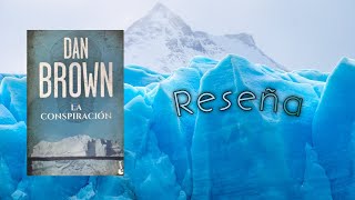 La Conspiración Dan Brown Reseña [upl. by Gwennie]