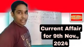 Today Current Affair for 9 November 2024 amp All Latest Competitive Exams [upl. by Vladimir]