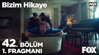 Bizim Hikaye 42 Bölüm 1 Fragmanı [upl. by Eytteb985]