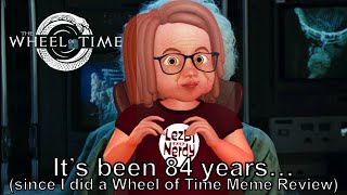 Wheel of Time Meme Review [upl. by Issac]