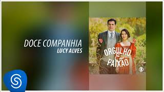 Doce Companhia Orgulho e Paixão Áudio Oficial [upl. by Eceerahs]