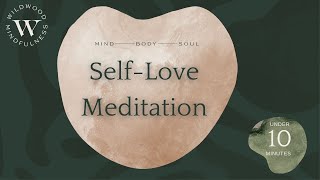 Brief Guided Meditation for SelfCompassion and SelfLoveUnder 10 Minutes [upl. by Esille]