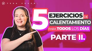 5 Ejercicios para calentar la voz todos los días  Ejercicios de calentamiento vocal  PARTE II [upl. by Oivaf]