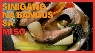 SINIGANG NA BANGUS SA MISO [upl. by Shiau]