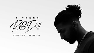 B Young  RampDrill Official Lyric Video [upl. by Crosley858]