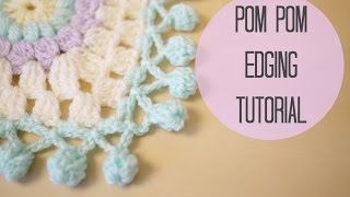 CROCHET Pom pom edging  Bella Coco [upl. by Nealon]