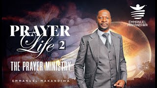 PRAYER LIFE 2  THE PRAYER MINISTRY [upl. by Enilaf68]