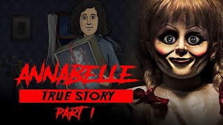 Annabelle True story  Part 1  Story in Hindi  Real horror story  AmirPannu [upl. by Leiso571]