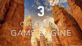 Creating a Game Engine 3  Coding TimeLapse [upl. by Mackenzie514]