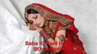 Baba Ki Rani Hoon Aankhon ka paani hun  Full Song [upl. by Nauqel122]