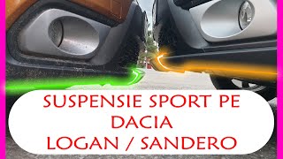 Suspensie SPORT IEFTINA pe DACIA Logan  Sandero [upl. by Strepphon]