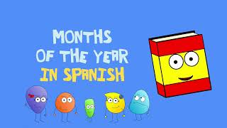 🇪🇸 Spanish months of the year childrens song  Los meses del año para los niños [upl. by Zimmer]