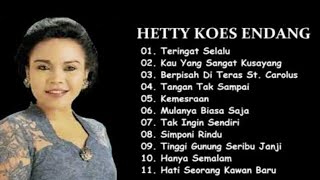 Hetty Koes Endang Full Album  Teringat Selalu  Kau Yang Ku Sayang  Terpopuler Paling di Cari [upl. by Roger]