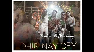 Tenkun ft Bhuchung  DHIRRR NAY DEY  New Tibetan Love song 2019  Official Music Video [upl. by Kela]