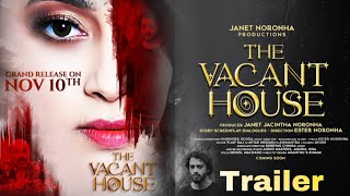 The Vacant House l Trailer l Ester Noronha l Janet Noronha Productions [upl. by Yesima]