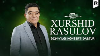 Xurshid Rasulov  2024yilgi konsert dasturi [upl. by Chryste283]