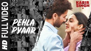 Full Song Pehla Pyaar  Kabir Singh  Shahid Kapoor Kiara Advani  Armaan Malik  Vishal Mishra [upl. by Chemosh123]