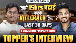 कैसे 15Hrs पढाई करके VJTI CRACK कियाLast 30 Days Preparation from Zero mhtcet2024 Best Strategy🔥 [upl. by Targett453]