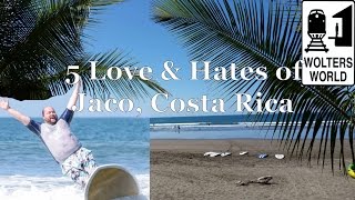 Visit Jaco  5 Things You Will Love amp Hate about Jaco Costa Rica [upl. by Augustin]