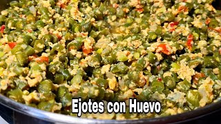 Ejotes con Huevo comidas rapidas y faciles de hacer comida saludable receta [upl. by Dickson511]