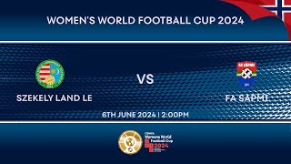 Székely Land LE vs FA Sapmi CONIFA Women World Football Cup 2024 [upl. by Brucie196]