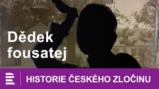 Historie českého zločinu Dědek fousatej [upl. by Lynus38]