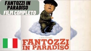 FILM COMICI COMPLETI  Fantozzi in Paradiso  FILM COMPLETO IN ITALIANO [upl. by Yenobe]