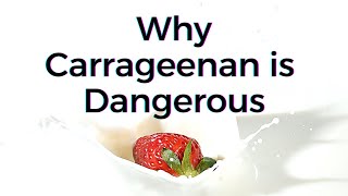 Why Carrageenan in Food is Dangerous  TWFL [upl. by Sirdi339]