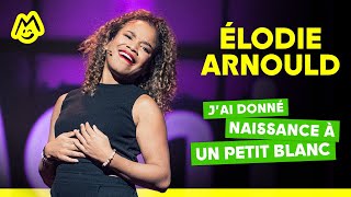 Élodie Arnould – Jai donné naissance à un petit blanc [upl. by Ardnama]