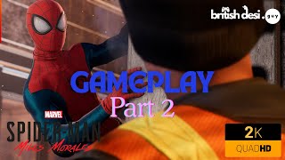 Marvels SpiderMan Miles Morales Gameplay Part 2 PC  2K [upl. by Sirromal]