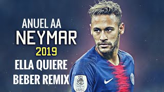 Neymar Jr •Ella Quiere Beber REMIX• Skills amp Goals 201819 [upl. by Tollmann]