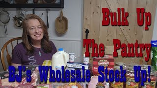 Bulking Up the Pantry  BJs Stock Up [upl. by Bo47]