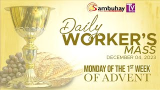 Sambuhay TV Mass  December 4 2023  Monday of the 1st Week of Advent [upl. by Jephum]