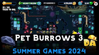 Pet Burrows 3  Summer Games 2024 9  Diggys Adventure [upl. by Eiderf]