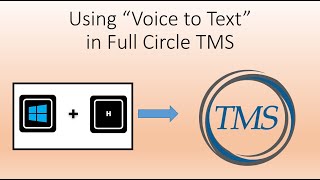 Using quotVoice to Textquot in Full Circle TMS [upl. by Amitarp746]