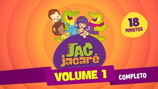 Jac Jacaré  Volume 1 Completo Clipe Infantil [upl. by Lewej179]