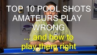 Top 10 POOL SHOTS Amateurs Play Wrong … and How to Play Them Right [upl. by Thibault]