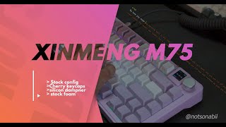 XInmeng M75  Sound Test  Thock Thock [upl. by Malkin]