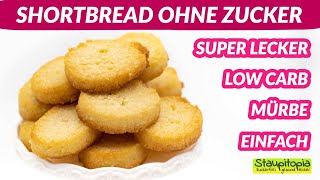 Shortbread ohne Zucker backen I Low Carb Kekse Rezepte [upl. by Montano257]