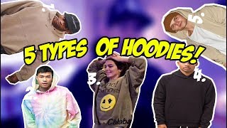 5 TYPES OF HOODIES YOU NEED [upl. by Laeria389]