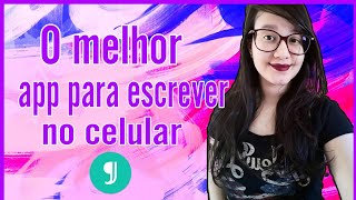 O MELHOR APP PARA ESCREVER [upl. by Emilee]