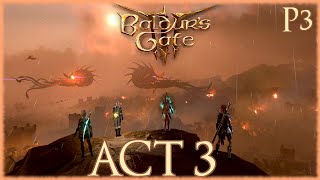 Baldurs Gate 3  Act 3 Longplay 100 Walkthrough Part 3 Finale No Commentary 4k [upl. by Nosniv281]