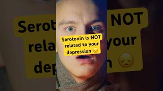 Serotonin is NOT the Cause of Your Depression [upl. by Amandy]