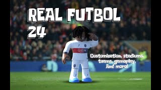 Real Futbol 24 Leaks  GAMEPLAY COSMETICS ACCESSORIES TEAMS CUSTOMIZATION [upl. by Herschel]